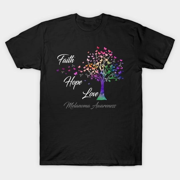 Faith Hope Love Melanoma Awareness Support Melanoma Warrior Gifts T-Shirt by ThePassion99